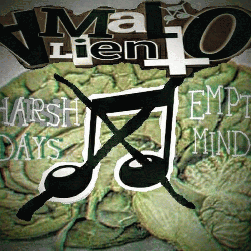 Mal Aliento : Harsh Days Empty Minds